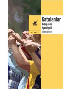 Katalanlar - Avrupa’da Ayrılıkçılık