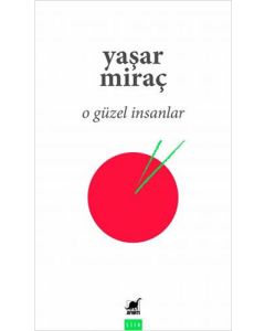 O Güzel İnsanlar