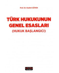 Türk Hukukunun Genel Esasları
