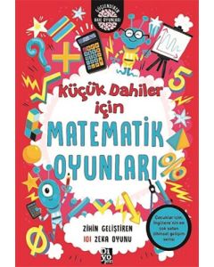 Küçük Dahiler İçin Matematik Oyunları