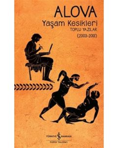 Yaşam Kesikleri Toplu Yazılar (2003-2013)