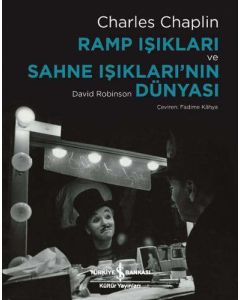 Ramp Işıkları ve Sahne Işıkları’nın Dünyası