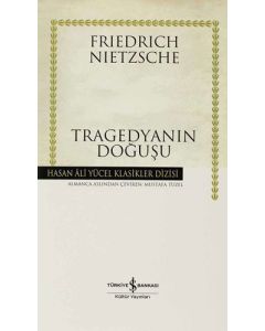 Tragedyanın Doğuşu (Ciltli)