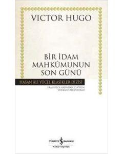 Bir İdam Mahkumunun Son Günü (Ciltli)