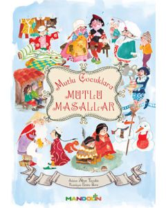 Mutlu Çocuklara Mutlu Masallar