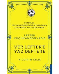 Lefter Küçükandonyadis -Ver Lefter'e Yaz Deftere