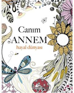 Canım Annem - Hayal Dünyası