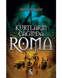Kurtların Çağında Roma