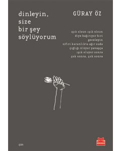 Dinleyin, Size Bir Şey Söylüyorum
