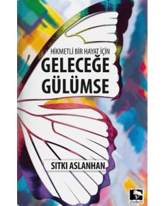 Geleceğe Gülümse