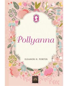 Pollyanna (Ciltli)