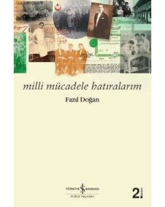 Milli Mücadele Hatıralarım