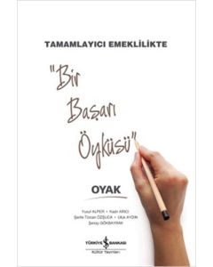Tamamlayıcı Emeklilikte Bir Başarı Öyküsü : OYAK