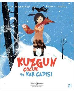 Kuzgun Çocuk ve Kar Cadısı