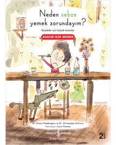 Neden Sebze Yemek Zorundayım?