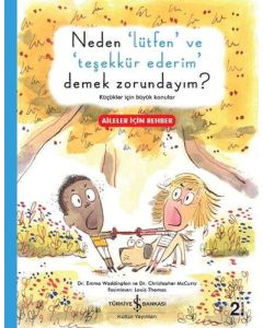 Neden "Lütfen" ve "Teşekkür Ederim" Demek Zorundayım?