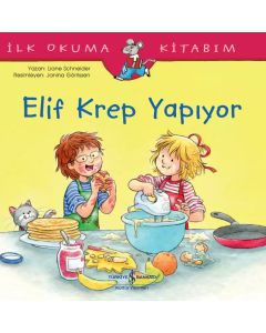 İlk Okuma Kitabım - Elif Krep Yapıyor