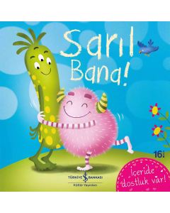 Sarıl Bana!