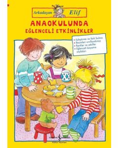 Arkadaşım Elif - Anaokulunda Eğlenceli Etkinlikler