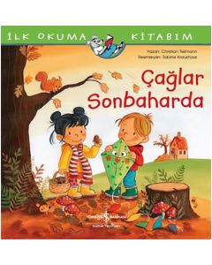 İlk Okuma Kitabım - Çağlar Sonbaharda 