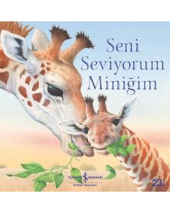 Seni Seviyorum Miniğim