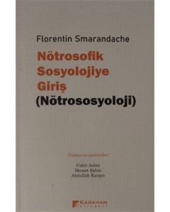 Nötrosofik Sosyolojiye Giriş (Nötrososyoloji)