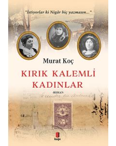 Kırık Kalemli Kadınlar