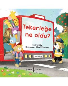 Tekerleğe Ne Oldu?