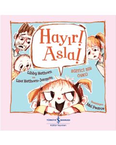 Hayır! Asla!