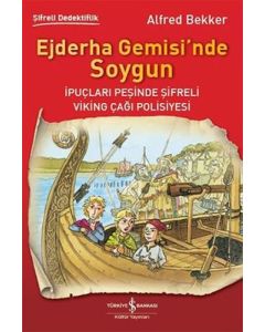 Şifreli Dedektiflik - Ejderha Gemisi’nde Soygun