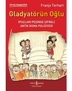 Şifreli Dedektiflik - Gladyatörün Oğlu 