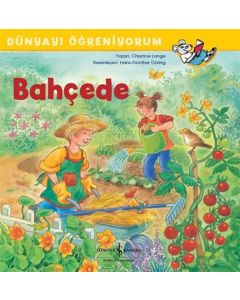 Dünyayı Öğreniyorum - Bahçede 