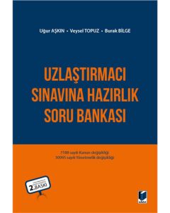 Uzlaştırmacı Sınavına Hazırlık Soru Bankası