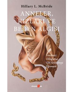 Anneler, Kızları ve Beden Algısı