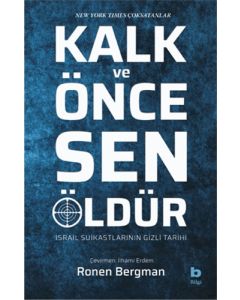 Kalk ve Önce Sen Öldür