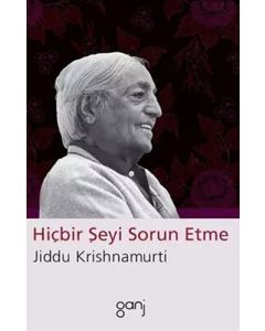 Hiçbir Şeyi Sorun Etme