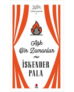 Aşk Bir Zamanlar  (Ciltli)