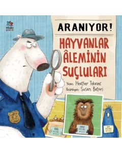 Aranıyor! Hayvanlar Aleminin Suçluları
