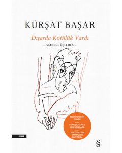 Dışarda Kötülük Vardı (Ciltli)