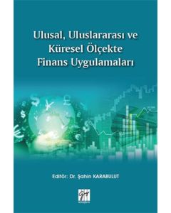 Ulusal, Uluslararası ve Küresel Ölçekte Finans Uygulamaları