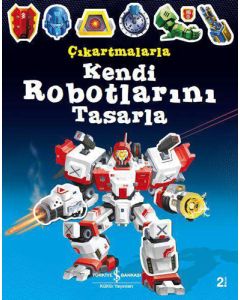 Çıkartmalarla Kendi Robotlarını Tasarla