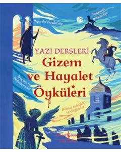 Yazı Dersleri - Gizem ve Hayalet Öyküleri (Ciltli)