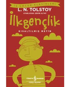 İlkgençlik (Kısaltılmış Metin)
