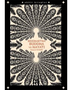 Siddhartha Buddha ve Hayatı