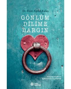 Gönlüm Dilime Dargın