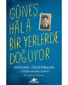 Güneş Hala Bir Yerlerde Doğuyor