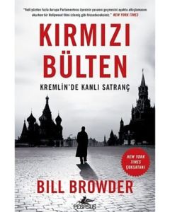 Kırmızı Bülten: Kremlin’de Kanlı Satranç