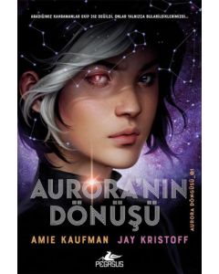 Aurora Döngüsü 1 - Aurora'nın Dönüşü (Ciltli)
