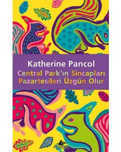 Central Park'ın Sincapları Pazartesileri Üzgün Olur
