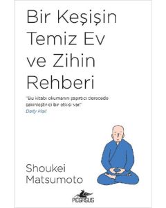 Bir Keşişin Temiz Ev ve Zihin Rehberi